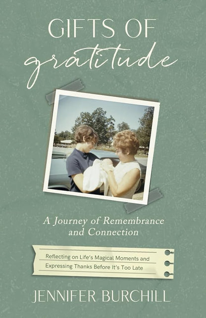 Gifts of Gratitude: A Journey of Remembrance and Connection cover image
