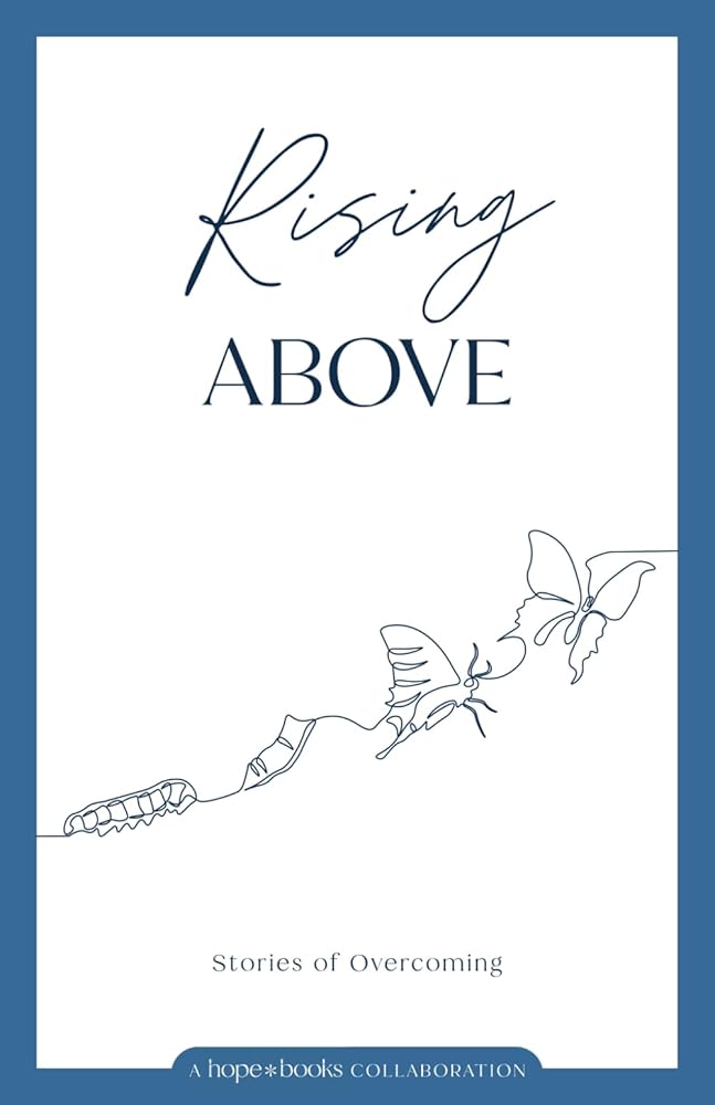 Rising Above: Stories of Overcoming cover image